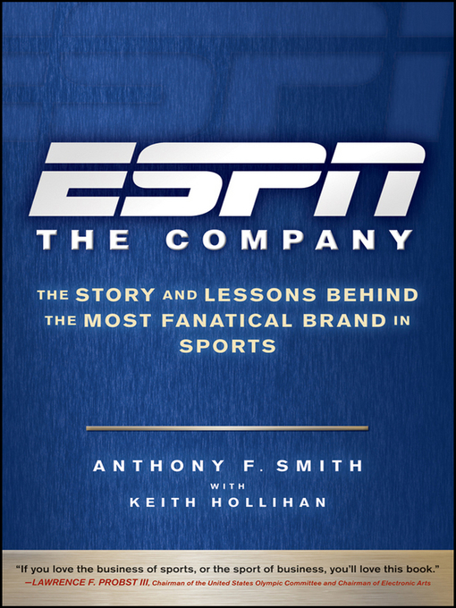 Title details for ESPN the Company by Anthony F. Smith - Available
